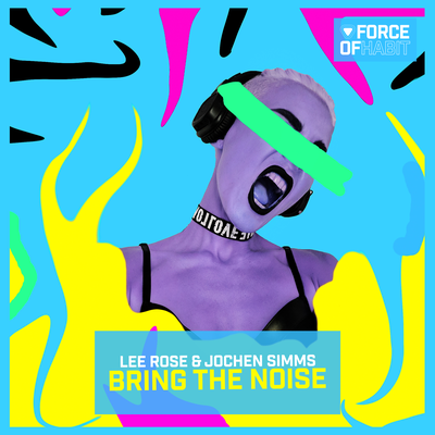 Bring the Noise By Lee Rose, Jochen Simms's cover