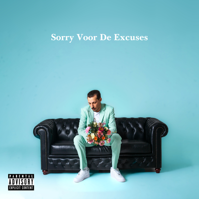 Sorry Voor De Excuses's cover