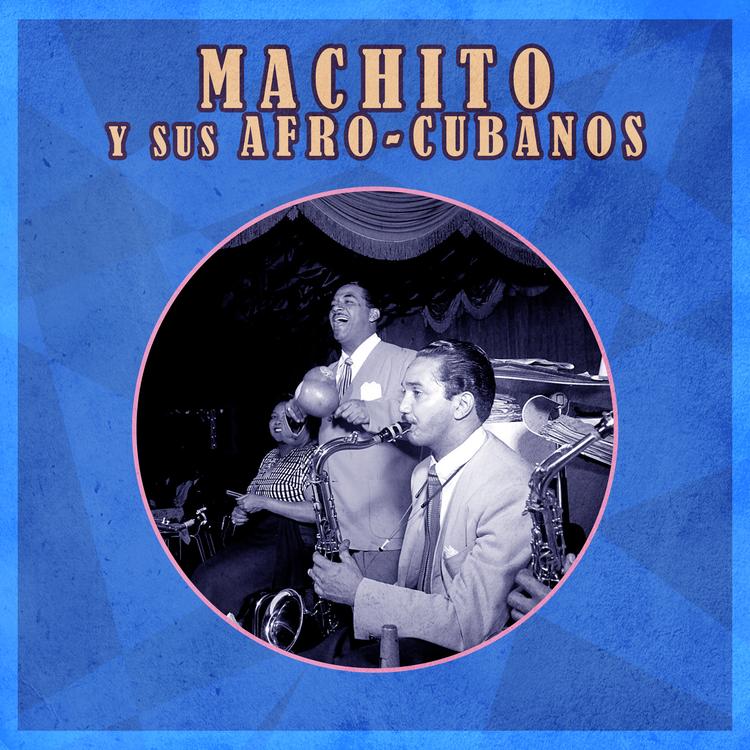 Machito Y Sus Afro-Cubanos's avatar image