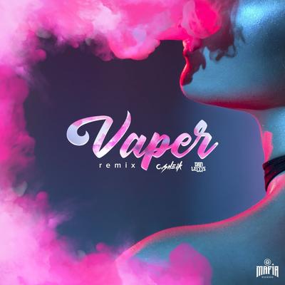 Vaper (Remix) By C. Sheik, Dan Lellis, Máfia Records's cover