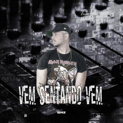 Vem Sentando Vem (Remix) By Gabe Pereira's cover