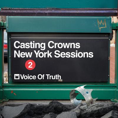 Voice of Truth (New York Sessions) By Casting Crowns's cover