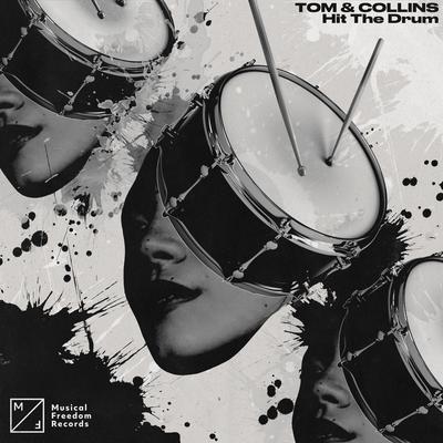 Hit The Drum By Tom & Collins's cover