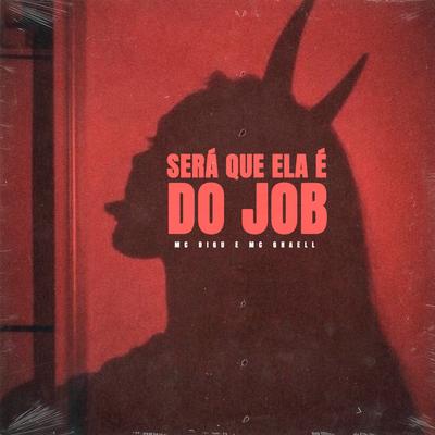 Será Que Ela É do Job (feat.Gree Cassua) (feat. Gree Cassua) By MC Digu, Mc Ghaell, Gree Cassua's cover