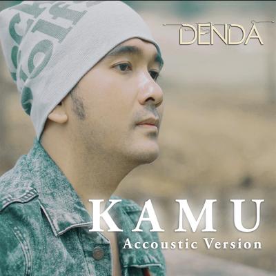 Kamu (Accoustic Version)'s cover