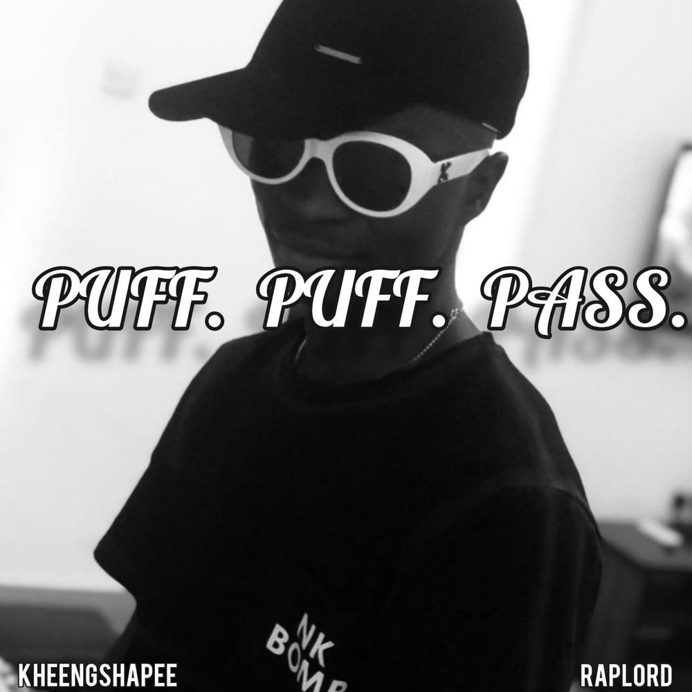 Puff Puff Pass Official Tiktok Music  album by ITK-ZEDDY18 - Listening To  All 1 Musics On Tiktok Music