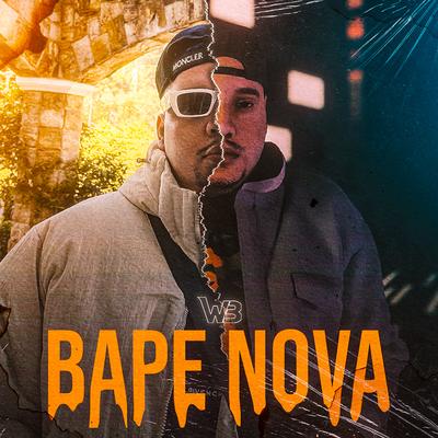 Bape Nova By WB's cover