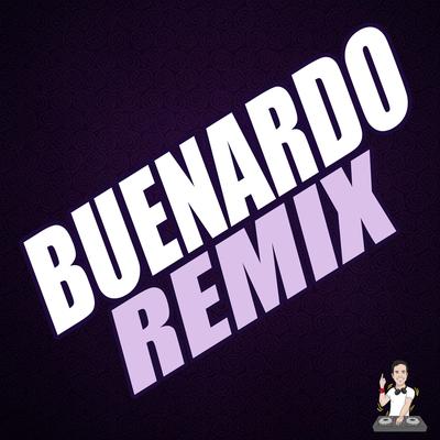 Buenardo (Remix)'s cover