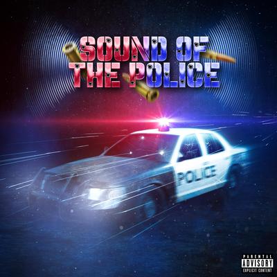 Sound Of The Police's cover