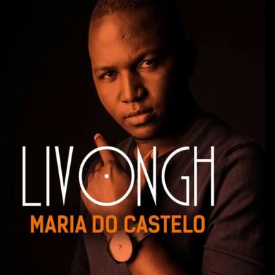 Maria do Castelo By Livongh's cover