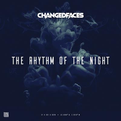 The Rhythm of the Night By Changedfaces's cover