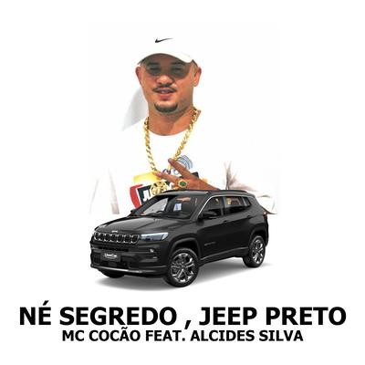 Né Segredo, Jeep Preto's cover
