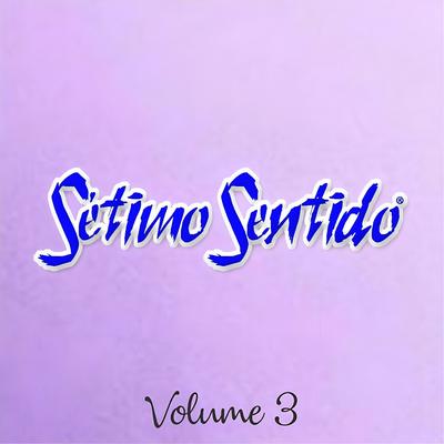 O Que Tiver Que Vir Virá By Sétimo Sentido's cover