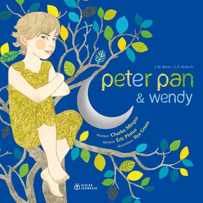 Peter Pan et Wendy (Un conte musical)'s cover