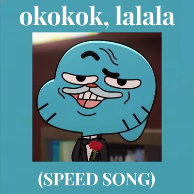 okokok, lalala (SPEED SONG) see you again's cover