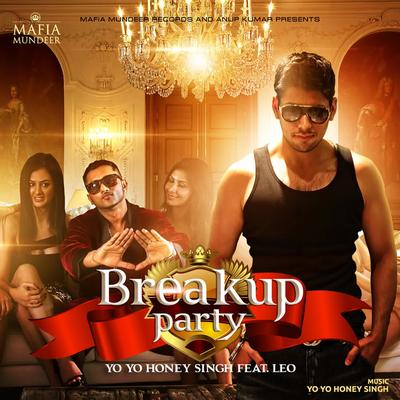 Breakup Party By Yo Yo Honey Singh, Leo Grewal's cover