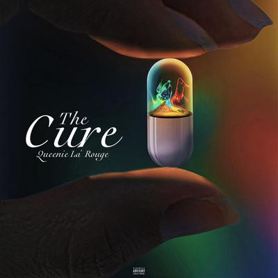 The Cure By Queenie La'rouge's cover