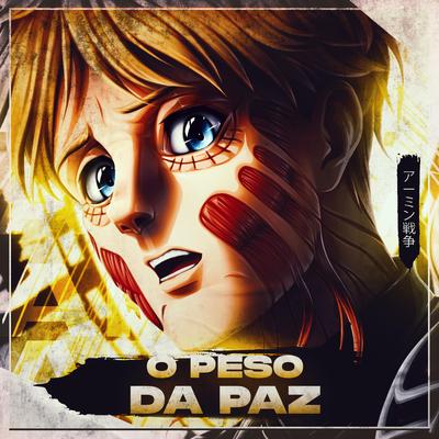 O Peso Da Paz: Armin Arlert (Attack on Titan)'s cover