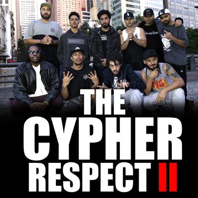 The Cypher Respect, Vol. 2 By Rincon Sapiência, Xamã, Sant, Rashid, Atentado Napalm, Coruja Bc1's cover