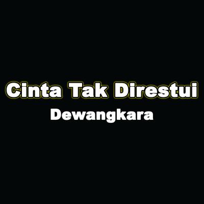 Cinta Tak Direstui's cover