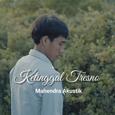 Ketinggal Tresno's cover