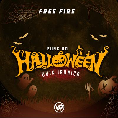 Funk do Halloween (Free Fire) By Quik Ironico's cover