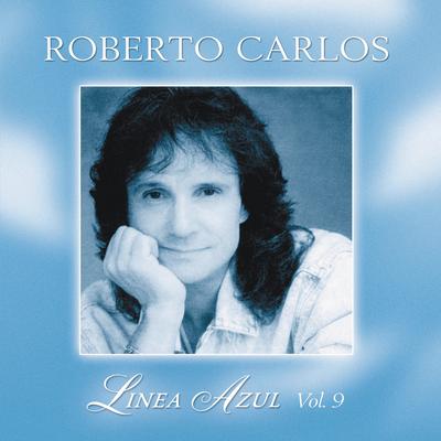 Si Me Vas A Olvidar By Roberto Carlos's cover