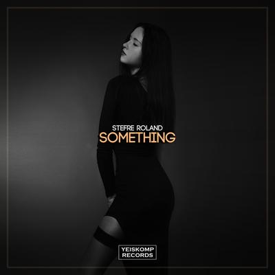 Something By Stefre Roland's cover