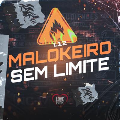 Malokeiro Sem Limite's cover