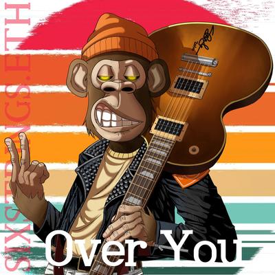 Over You By SIXSTRINGS.ETH's cover
