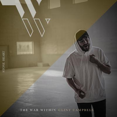 Stone Heart By The War Within, Clint Campbell's cover