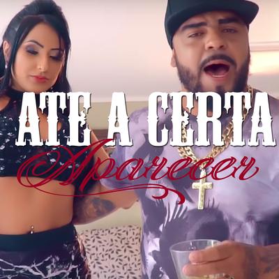 Ate a Certa Aparecer By CTS Kamika-Z, Sam's cover