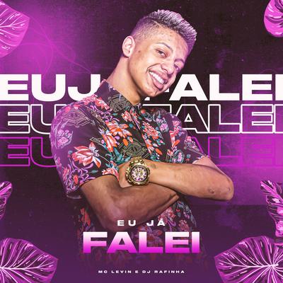 Eu Ja Falei By MC Levin's cover