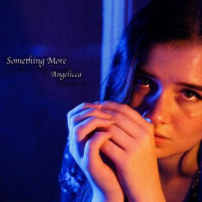 Something More By Angelicca's cover