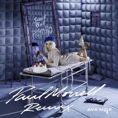 Sweet but Psycho (Paul Morrell Remix) By Paul Morrell, Ava Max's cover