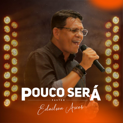 Pouco será By Ednilson Ascor's cover