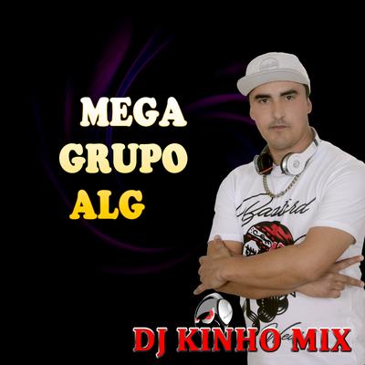 MEGA GRUPO ALG DANCE 2023  By DJ Kinho Mix's cover