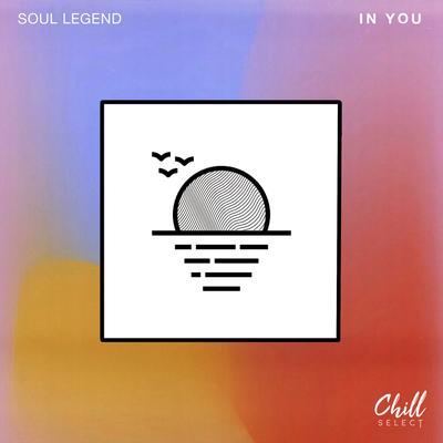 In You By Soul Legend, Chill Select's cover