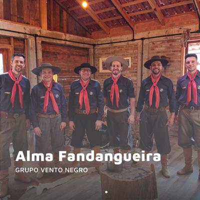 Alma Fandangueira By Vento Negro's cover