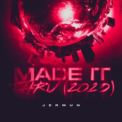 Made It Thru (2020)'s cover