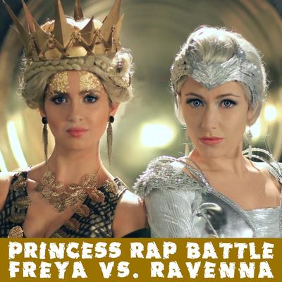 Freya vs. Ravenna (Princess Rap Battle) By Whitney Avalon's cover