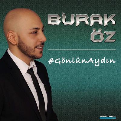 Gönlün Aydın By Burak Öz's cover