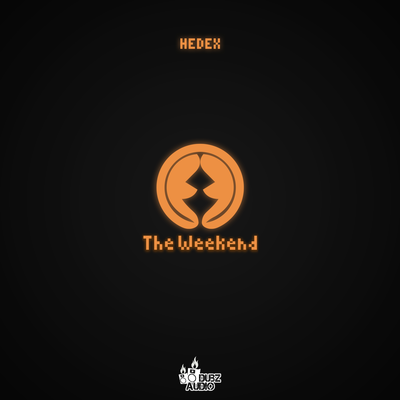 The Weekend By Hedex, Mc Skywalker's cover