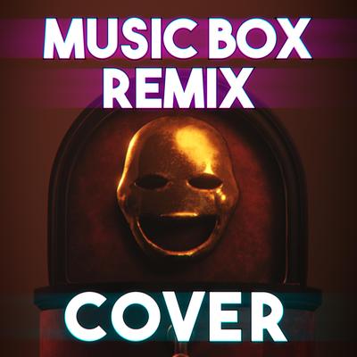 Music Box Remix By JazeCinema, Foxbear Films's cover