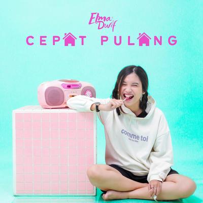 Cepat Pulang's cover