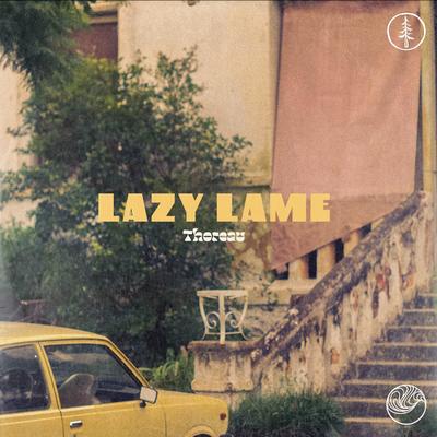 Lazy Lame By Thoreau's cover