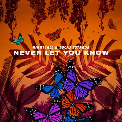 Never Let You Know By Nightcall, Lucas Estrada's cover