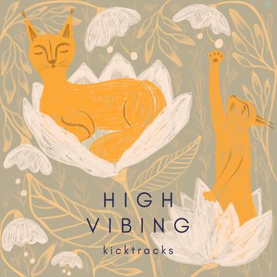 High Vibing By Kicktracks's cover