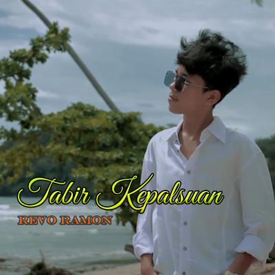 Tabir Kepalsuan By Revo Ramon's cover