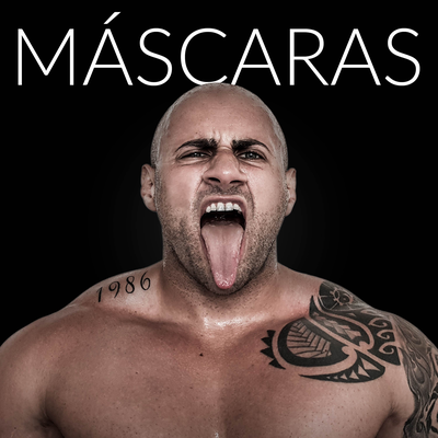 Máscaras By B-Dynamitze's cover